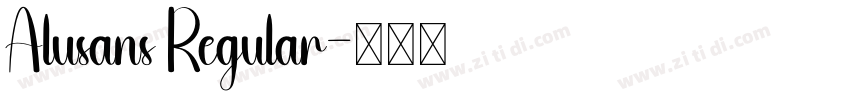 Alusans Regular字体转换